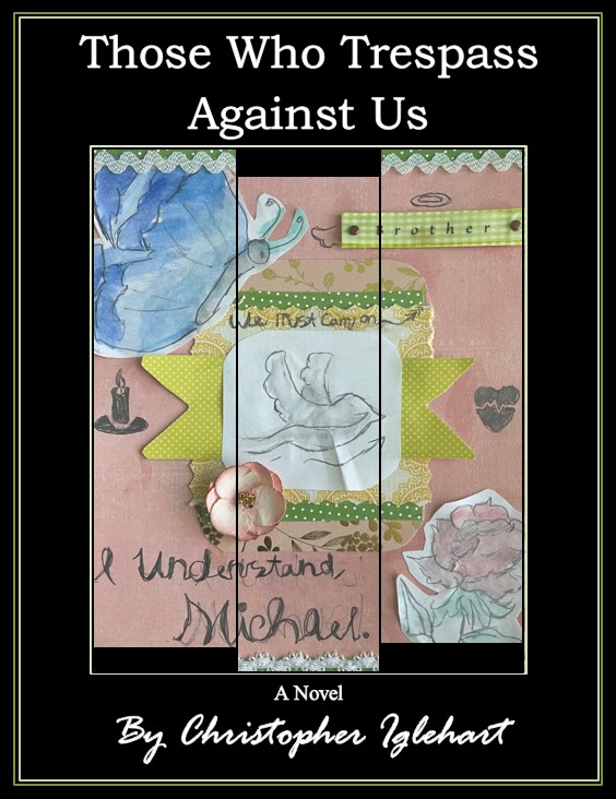 Cover of Those Who Trespass Against Us
